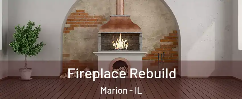  Fireplace Rebuild Marion - IL
